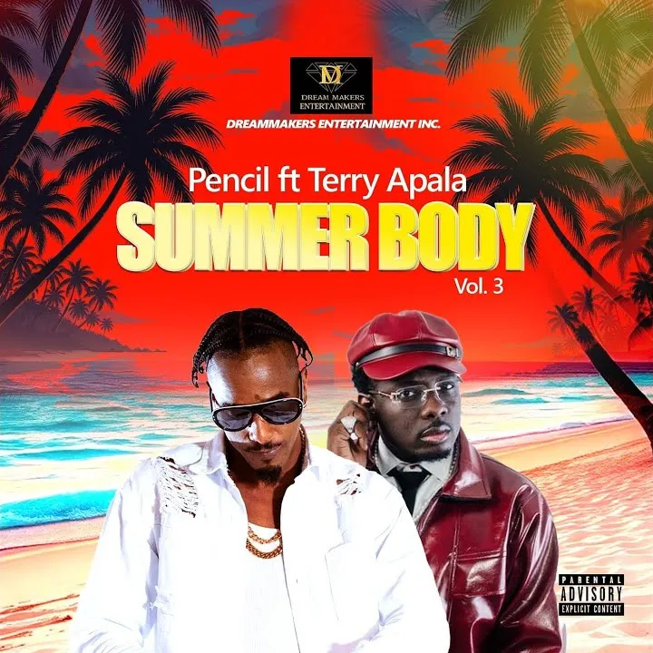 PENCIL – Summer Body, Vol. 3 Ft. Terry Apala