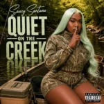 Saucy Santana - Quiet on the Creek || Amk